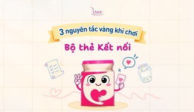 3 nguyên tắc vàng khi chơi Bộ thẻ Kết nối